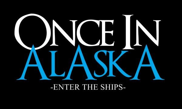 Once In Alaska – Enter The Ships [EP] (2012)